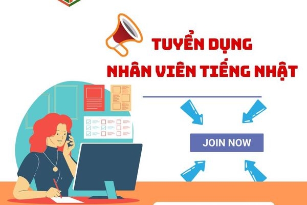 [TIN TUYỂN DỤNG] Tuyển dụng nhân viên tiếng Nhật