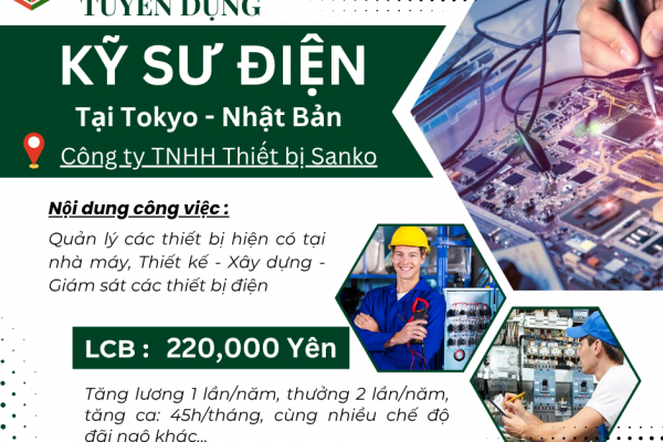 TUYỂN DỤNG KỸ SƯ ĐIỆN LÀM VIỆC TẠI TOKYO – NHẬT BẢN